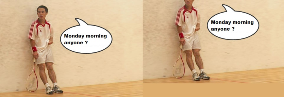 Wake up and hit squash!